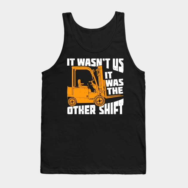 Funny Forklift Operator Gift Tank Top by Dolde08